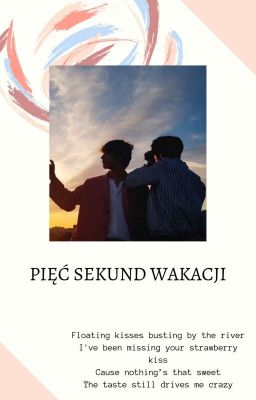 pięć sekund wakacji ᵛᵏᵒᵒᵏ