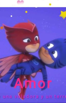 pj masks: amor entre una voladora y un terrestre.