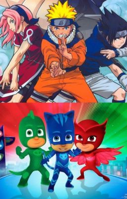 Pj masks en el mundo de naruto