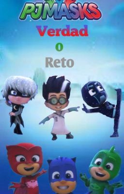 pj masks verdad o reto