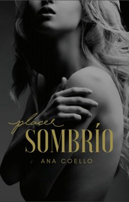 Placer Sombrío© EN LIBRERÍAS Y AMAZON