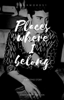 Places where I belong | Shawn Mendes