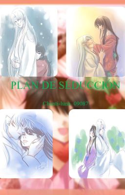 plan de seducción (sesshomaru-rin)