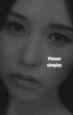 planes simples ; 𝗺𝗶𝗰𝗵𝗮𝗲𝗻𝗴