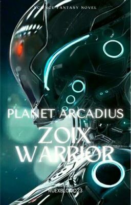 PLANET ARCADIUS: Zoix Warrior