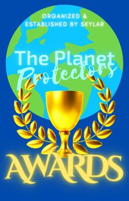 Planet Protectors || Awards 🏆🎖🏵