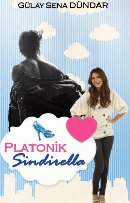 Platonik Sindirella ღDEVAM EDECEKღ