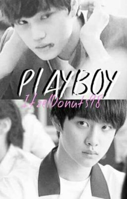 PlayBoy  [KaiSoo] [One Shot]