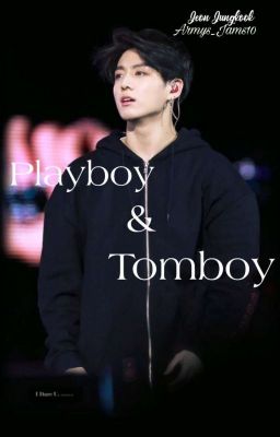 Playboy & Tomboy || jjk.