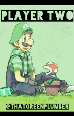 Player Two (Luigi X Reader)