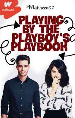 Playing By The Playboy's Playbook (Coming Soon)