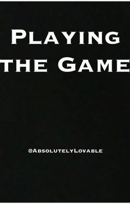 Playing the Game