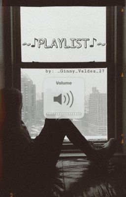 ~♪playlist♪~