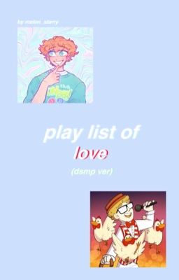 playlist of love (dsmp ver)