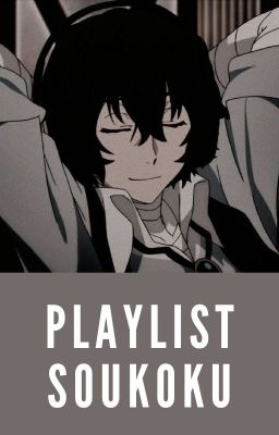 PLAYLIST SOUKOKU