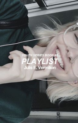 Playlist [Youth Series ~ Book #5]