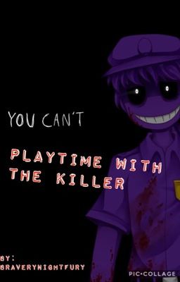 Playtime with the Killer [BOOK 1] (#Wattys2017)