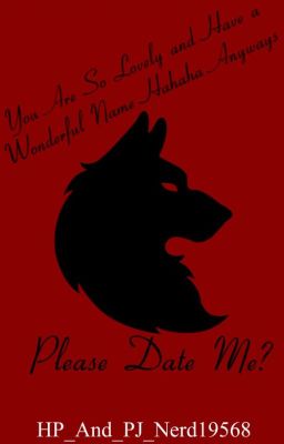 Please Date Me? -Twilight and Harry Potter Fanfiction-