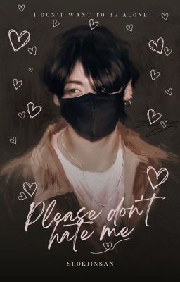 Please, don't hate me | Taekook