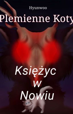 Plemienne Koty - Księżyc w nowiu 