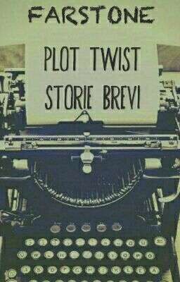 Plot twist - Storie brevi