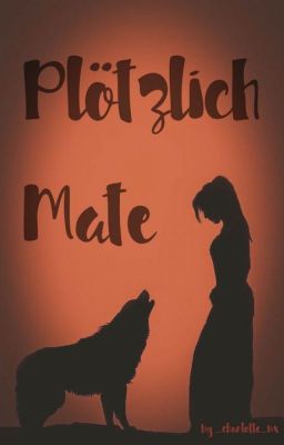 Plötzlich Mate