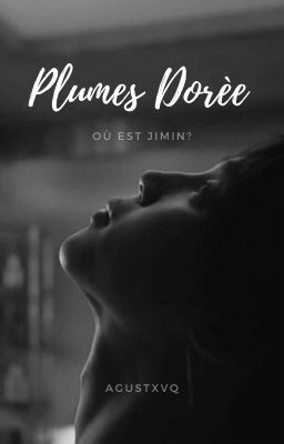 Plumes Dorèes [Yoonmin]