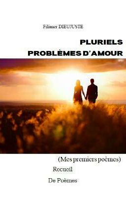 Pluriels Problèmes d'Amour