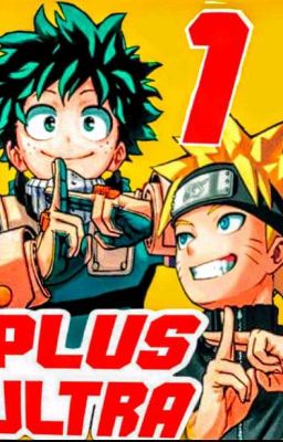 PLUS ULTRA!!!  MI CAMINO NINJA