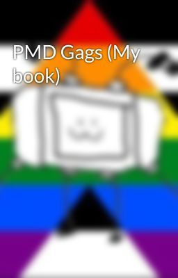 PMD Gags (My book)