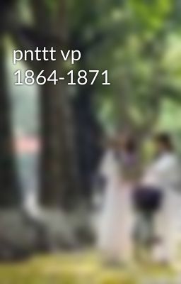 pnttt vp 1864-1871