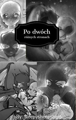 Po dwóch różnych stronach [Rzadko Updateowane]