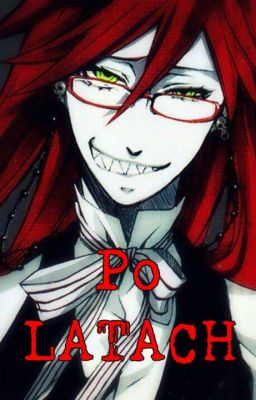 ''Po latach'' -  Grell x Reader  [Kuroshitsuji]