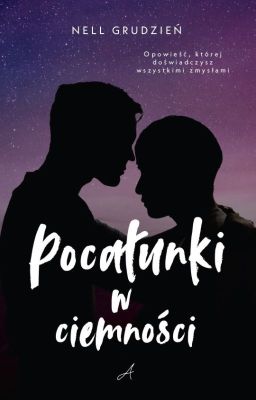 POCAŁUNKI W CIEMNOŚCI | WYDANE