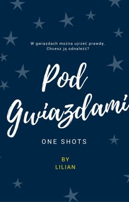 Pod Gwiazdami | One shots