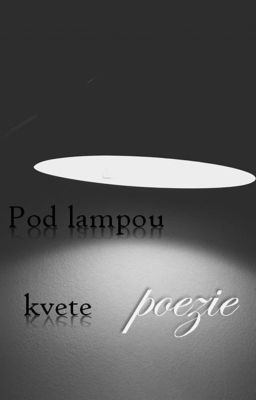 Pod lampou kvete poezie