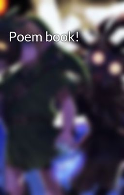 Poem book!