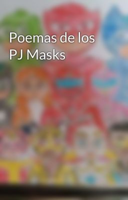 Poemas de los PJ Masks