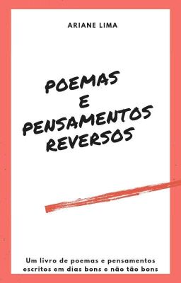 Poemas E Pensamentos,  Reversos.