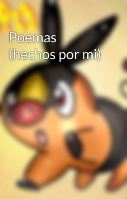 Poemas (hechos por mi)