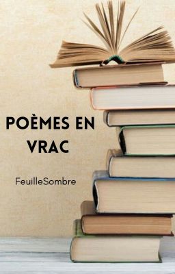 Poèmes en vrac