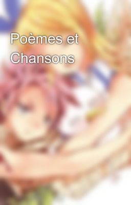 Poèmes et Chansons