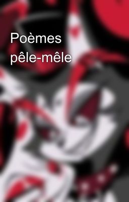 Poèmes pêle-mêle