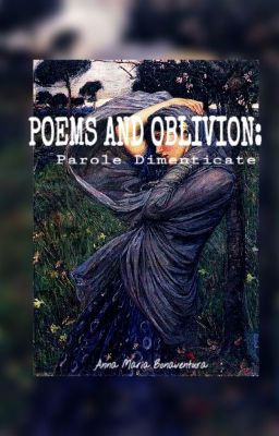 POEMS AND OBLIVION:Parole DimenticateSOSPESO