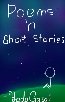 Poems and Short Stories