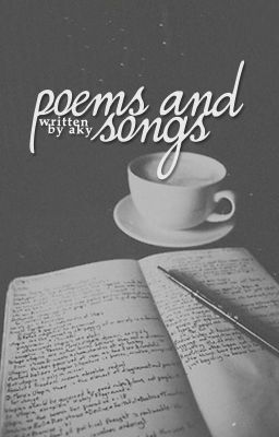 Poems and Songs