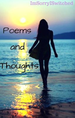 Poems And Thoughts