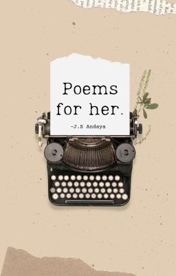 Poems for her: A short collection of poems | ✓