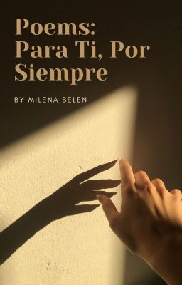 Poems: Para Ti, Por Siempre