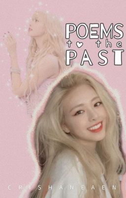 Poems to the Past | JeongYuna ft. BamLisa Fanfic